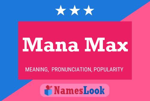 ملصق اسم Mana Max