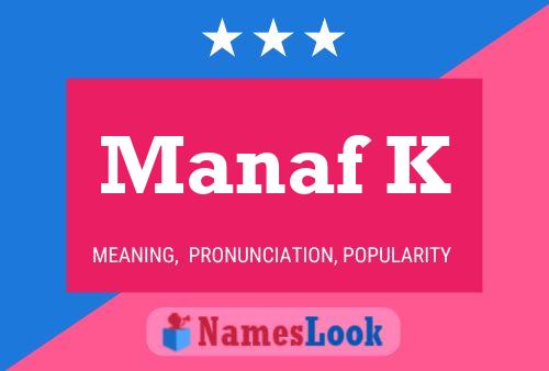 ملصق اسم Manaf K