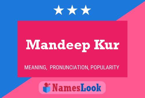 ملصق اسم Mandeep Kur