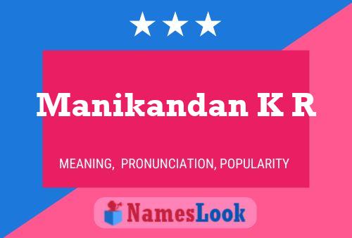 ملصق اسم Manikandan K R