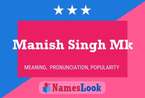 ملصق اسم Manish Singh Mk