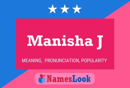 ملصق اسم Manisha J