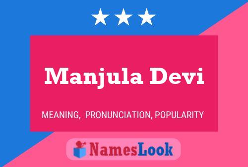 ملصق اسم Manjula Devi