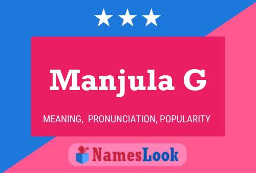 ملصق اسم Manjula G