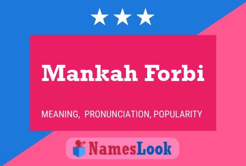 ملصق اسم Mankah Forbi