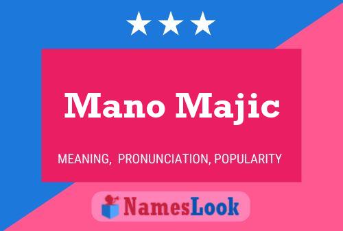 ملصق اسم Mano Majic