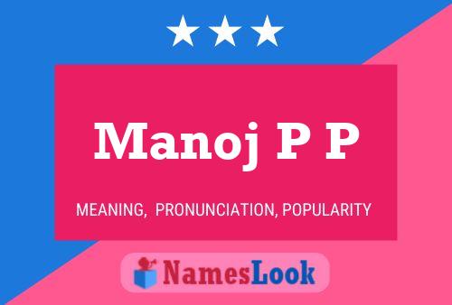 ملصق اسم Manoj P P