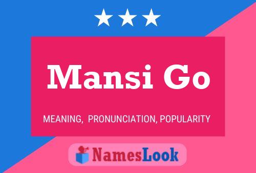 ملصق اسم Mansi Go