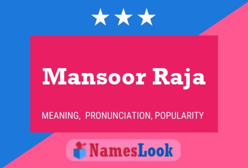 ملصق اسم Mansoor Raja