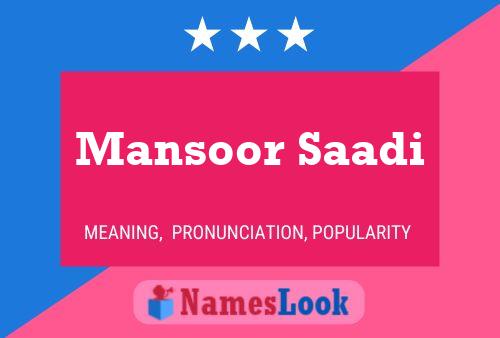 ملصق اسم Mansoor Saadi