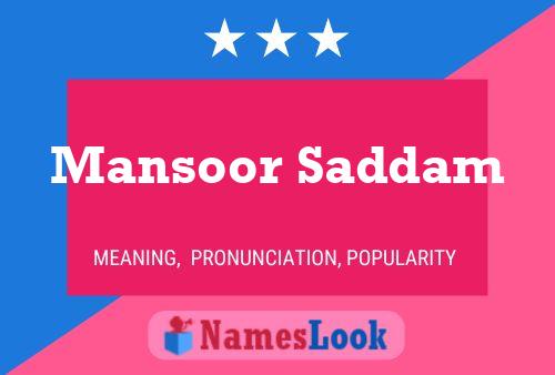 ملصق اسم Mansoor Saddam