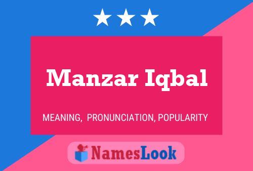 ملصق اسم Manzar Iqbal