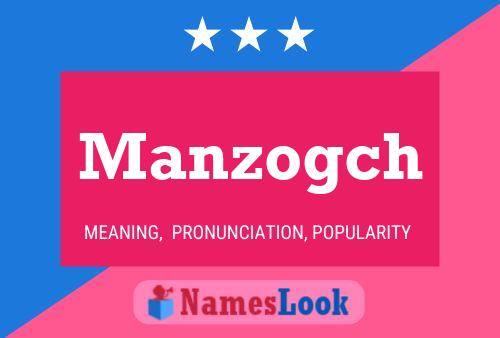 ملصق اسم Manzogch