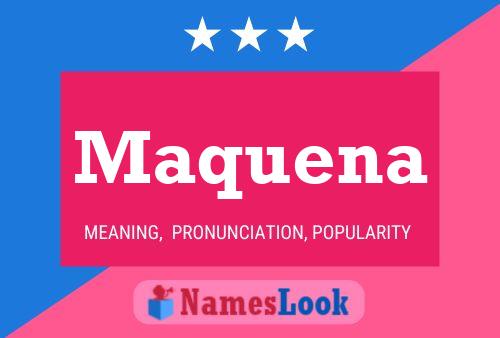 ملصق اسم Maquena