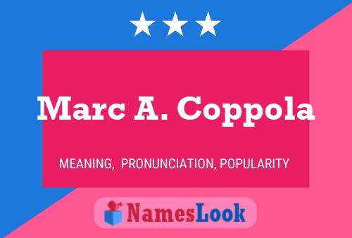 ملصق اسم Marc A. Coppola