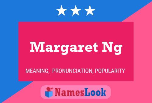 ملصق اسم Margaret Ng