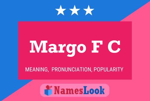 ملصق اسم Margo F C