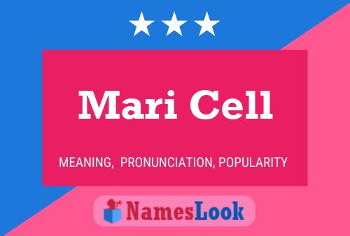 ملصق اسم Mari Cell