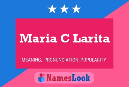 ملصق اسم Maria C Larita