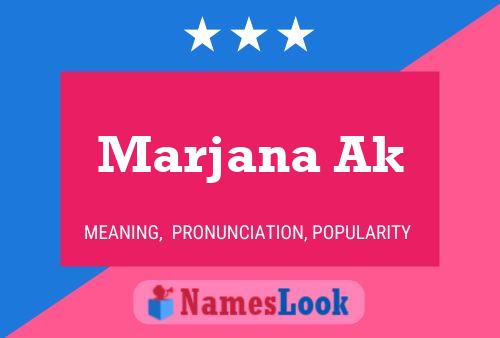 ملصق اسم Marjana Ak