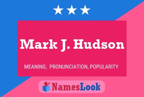 ملصق اسم Mark J. Hudson