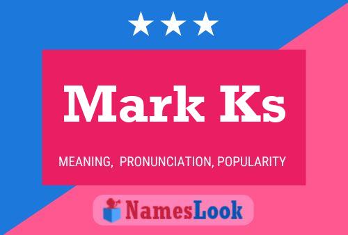 ملصق اسم Mark Ks