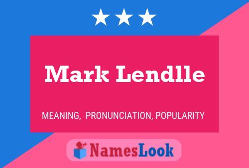 ملصق اسم Mark Lendlle