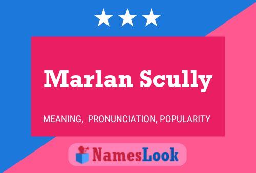 ملصق اسم Marlan Scully