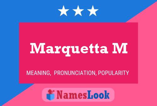 ملصق اسم Marquetta M