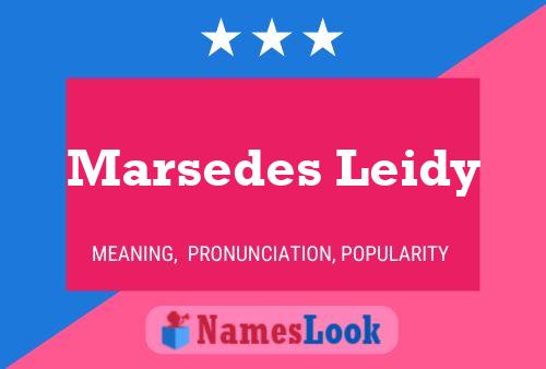 ملصق اسم Marsedes Leidy