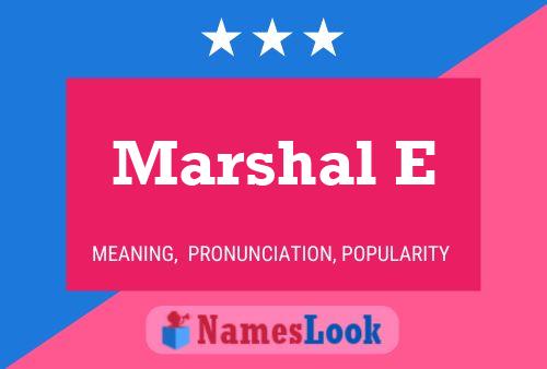 ملصق اسم Marshal E