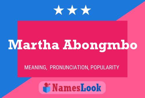 ملصق اسم Martha Abongmbo