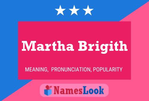 ملصق اسم Martha Brigith