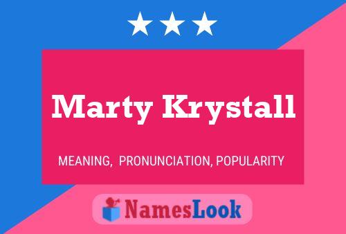 ملصق اسم Marty Krystall