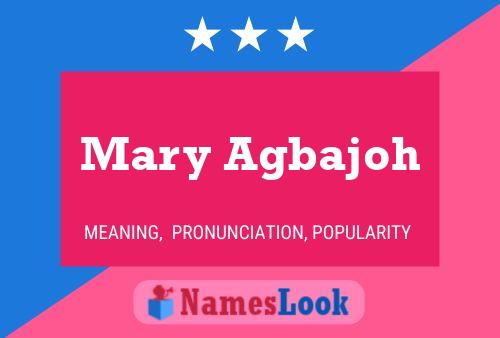 ملصق اسم Mary Agbajoh