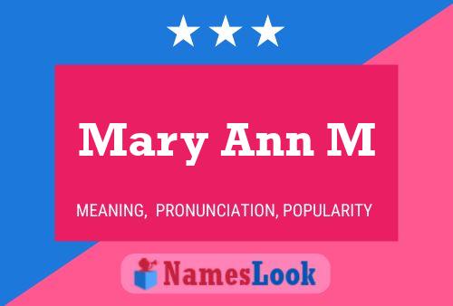 ملصق اسم Mary Ann M