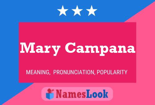 ملصق اسم Mary Campana