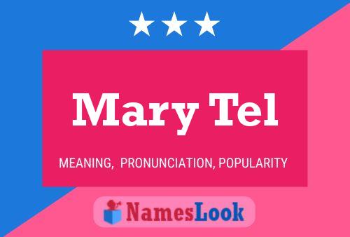 ملصق اسم Mary Tel