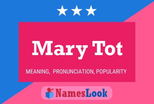 ملصق اسم Mary Tot