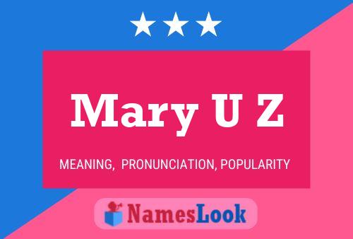 ملصق اسم Mary U Z