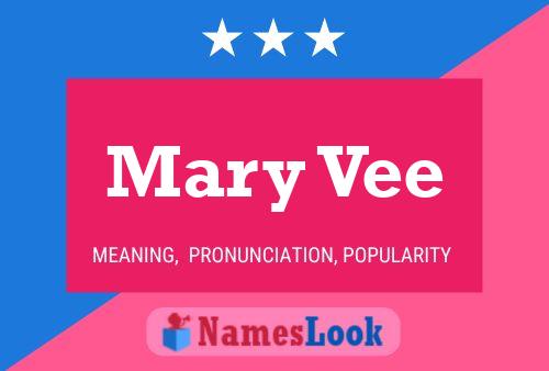 ملصق اسم Mary Vee