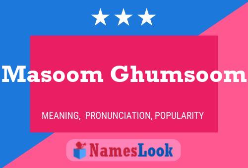 ملصق اسم Masoom Ghumsoom