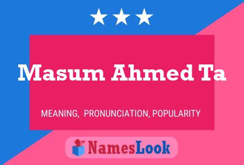 ملصق اسم Masum Ahmed Ta