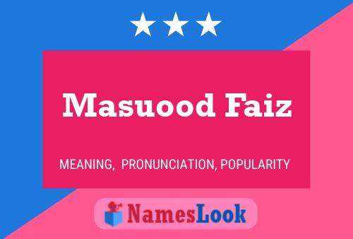 ملصق اسم Masuood Faiz