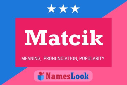 ملصق اسم Matcik