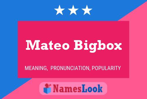 ملصق اسم Mateo Bigbox