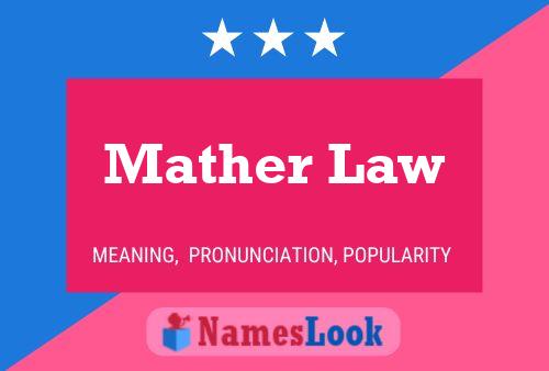 ملصق اسم Mather Law