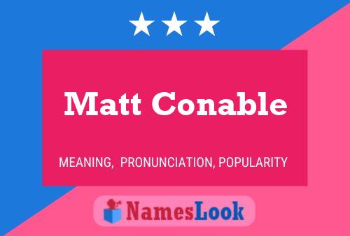 ملصق اسم Matt Conable