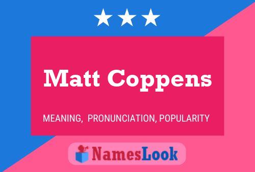 ملصق اسم Matt Coppens