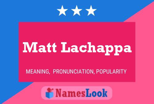 ملصق اسم Matt Lachappa